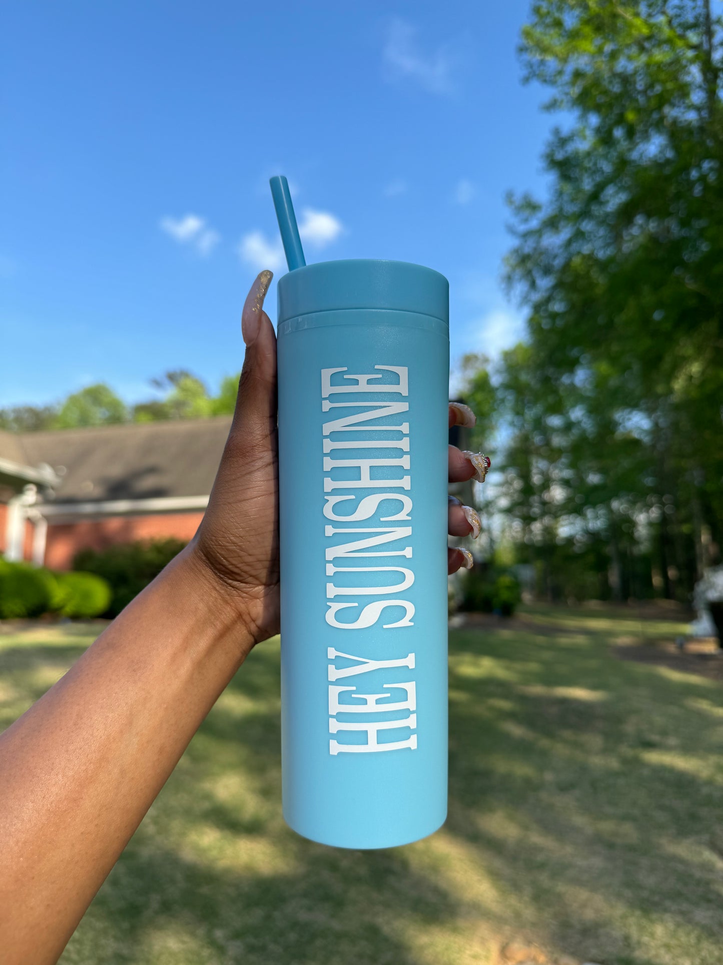 HEY SUNSHINE TUMBLER (LIGHT BLUE)