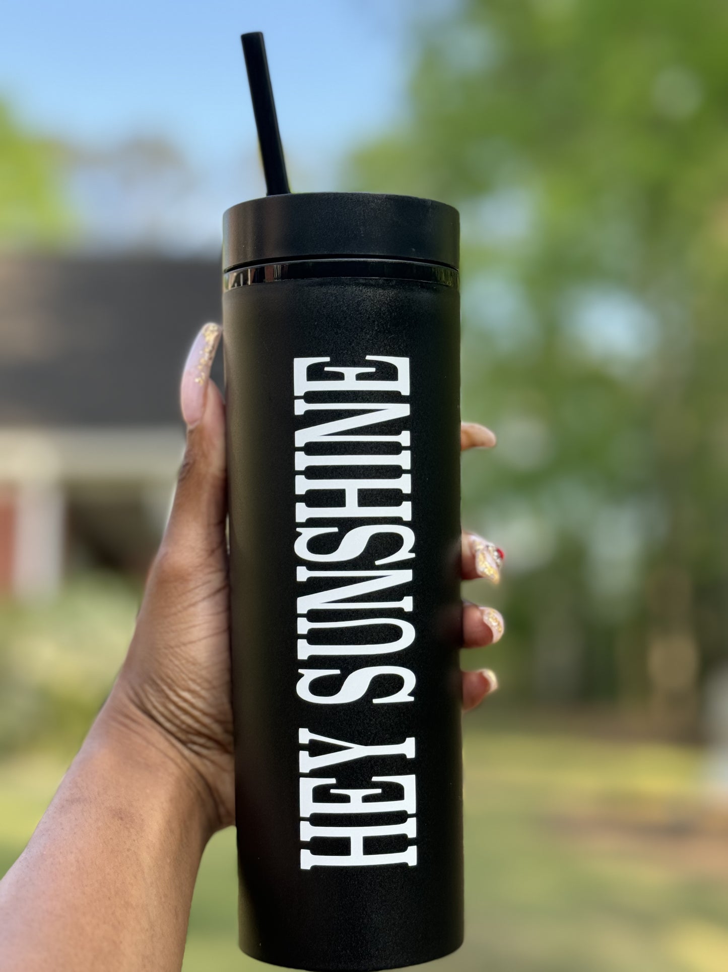 HEY SUNSHINE TUMBLER (BLACK)